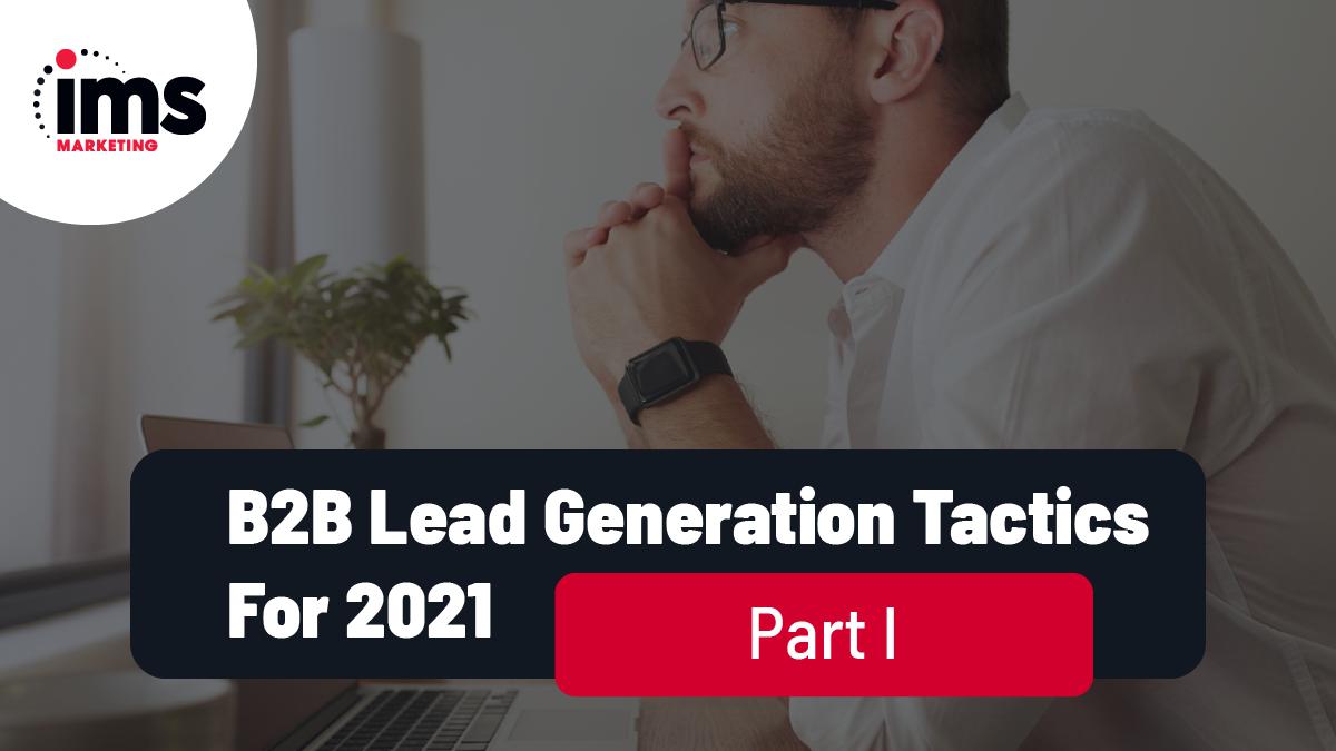 B2B Lead Generation Part 1 Blog Graphic